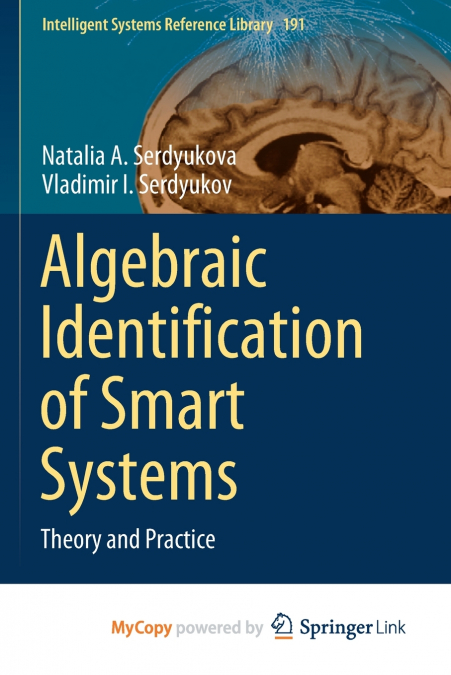 Algebraic Identification of Smart Systems