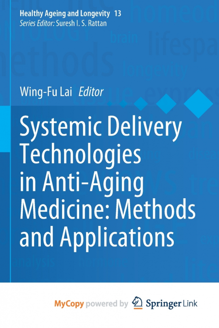Systemic Delivery Technologies in Anti-Aging Medicine