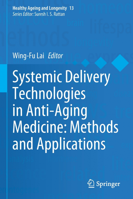 Systemic Delivery Technologies in Anti-Aging Medicine