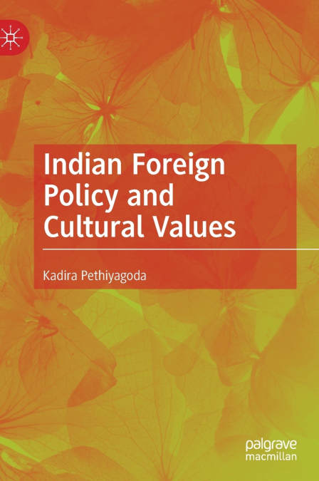 Indian Foreign Policy and Cultural Values