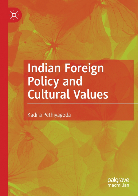 Indian Foreign Policy and Cultural Values