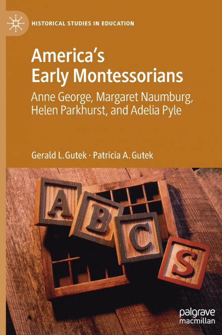 America’s Early Montessorians