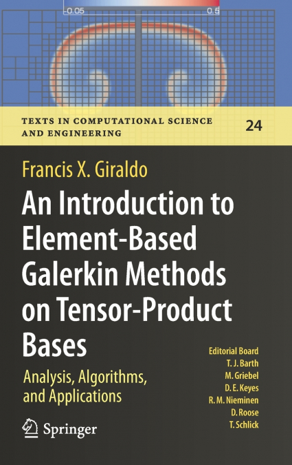 An Introduction to Element-Based Galerkin Methods on Tensor-Product Bases