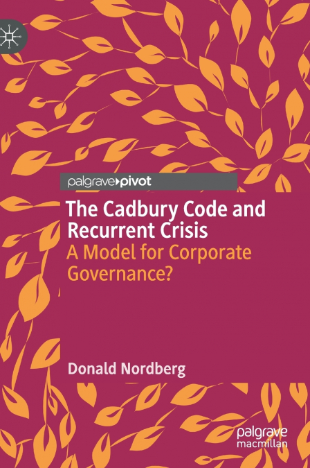 The Cadbury Code and Recurrent Crisis
