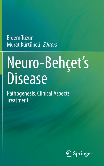 Neuro-Behçet’s Disease
