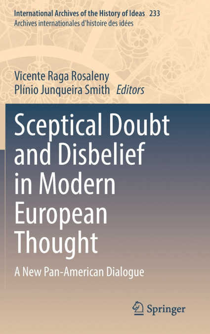 Sceptical Doubt and Disbelief in Modern European Thought