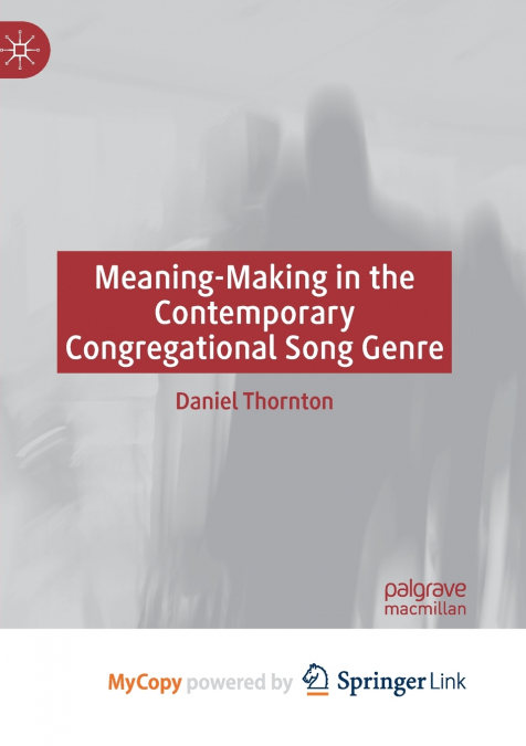 Meaning-Making in the Contemporary Congregational Song Genre