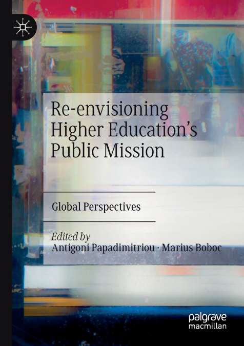 Re-envisioning Higher Education’s Public Mission