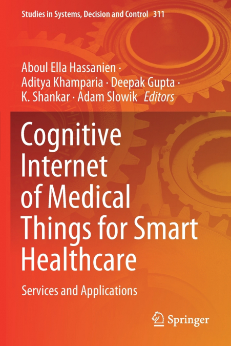 Cognitive Internet of Medical Things for Smart Healthcare