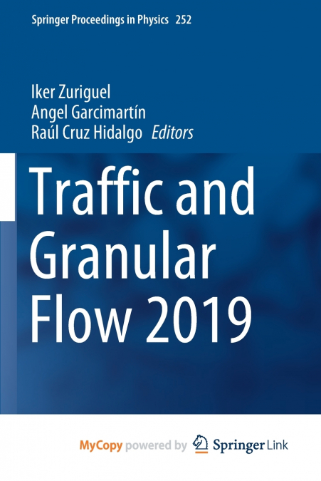 Traffic and Granular Flow 2019