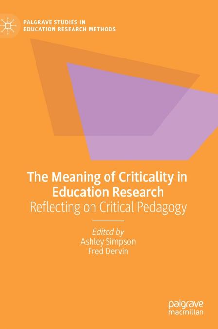 The Meaning of Criticality in Education Research