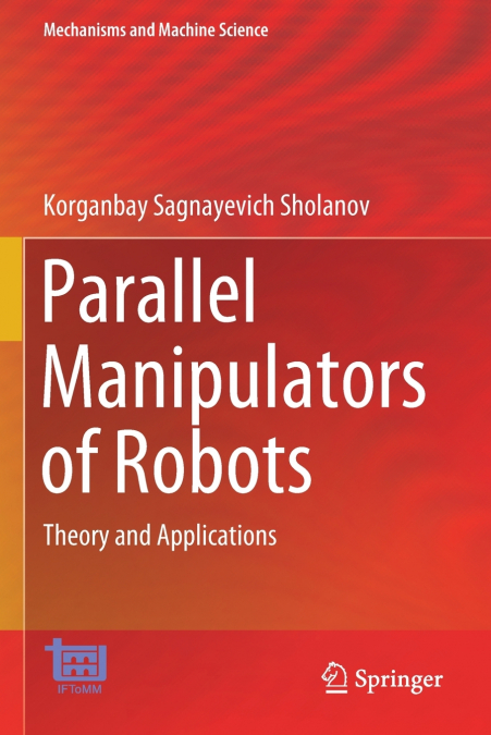 Parallel Manipulators of Robots