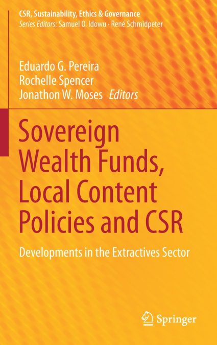 Sovereign Wealth Funds, Local Content Policies and CSR