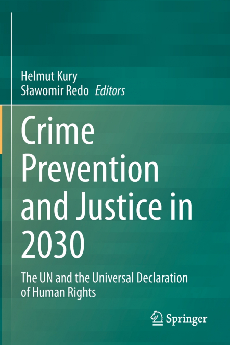 Crime Prevention and Justice in 2030