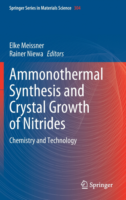Ammonothermal Synthesis and Crystal Growth of Nitrides