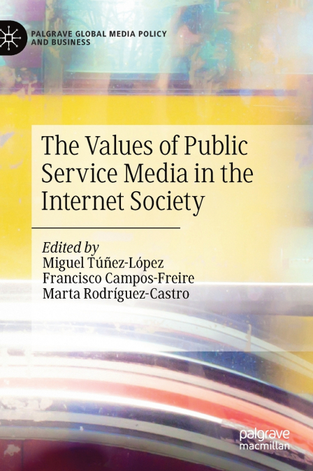 The Values of Public Service Media in the Internet Society
