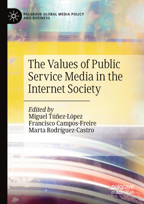 The Values of Public Service Media in the Internet Society