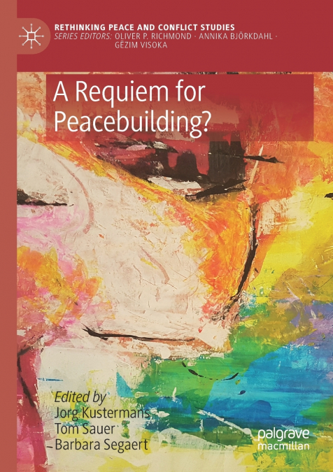 A Requiem for Peacebuilding?