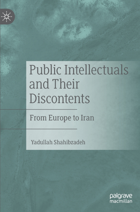 Public Intellectuals and Their Discontents