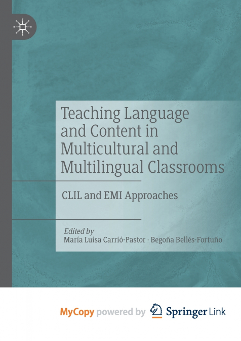 Teaching Language and Content in Multicultural and Multilingual Classrooms