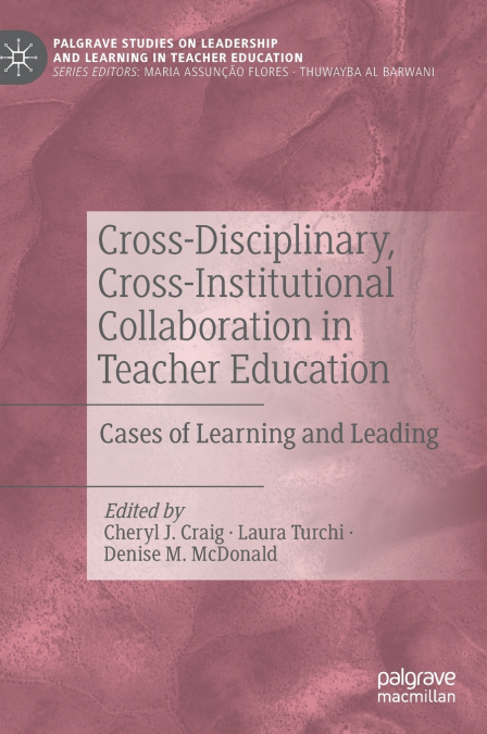 Cross-Disciplinary, Cross-Institutional Collaboration in Teacher Education