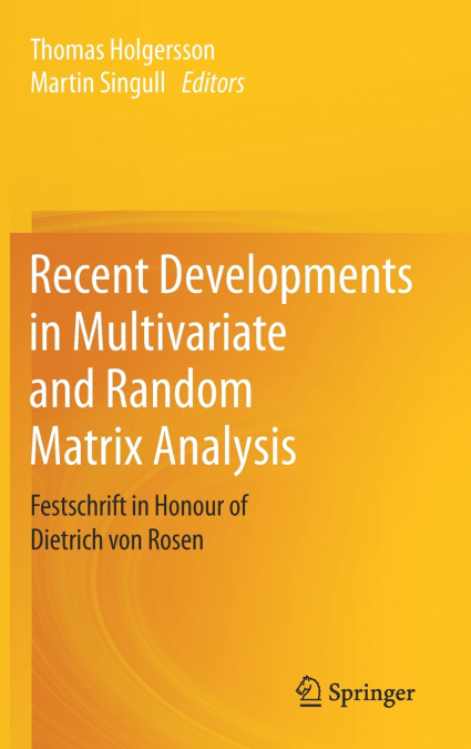 Recent Developments in Multivariate and Random Matrix Analysis