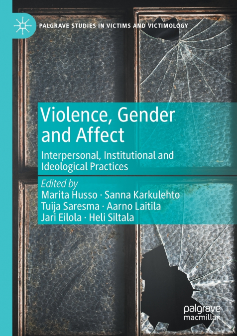 Violence, Gender and Affect