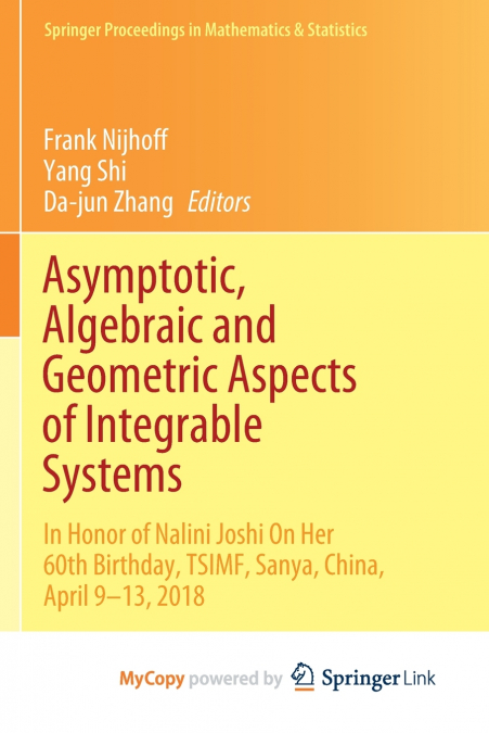 Asymptotic, Algebraic and Geometric Aspects of Integrable Systems
