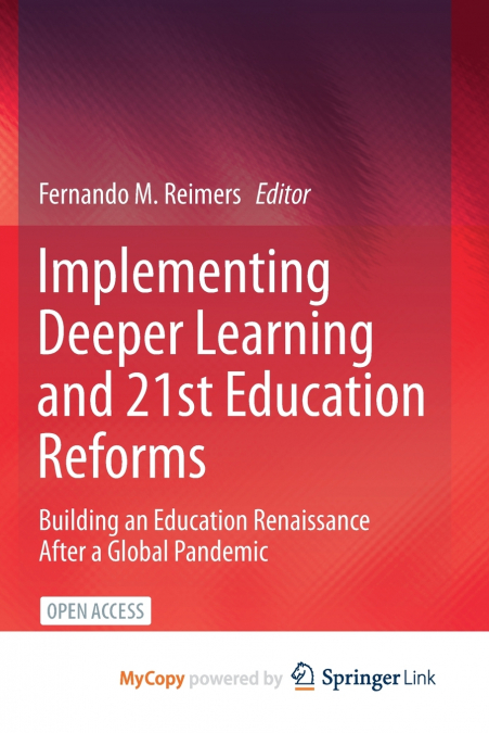 Implementing Deeper Learning and 21st Century Education Reforms