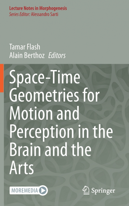 Space-Time Geometries for Motion and Perception in the Brain and the Arts