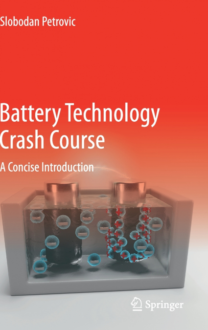 Battery Technology Crash Course