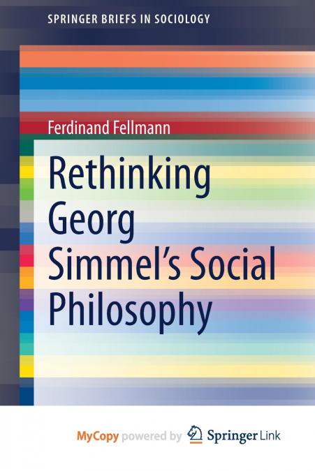 Rethinking Georg Simmel’s Social Philosophy
