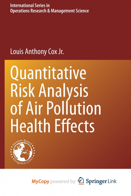 Quantitative Risk Analysis of Air Pollution Health Effects