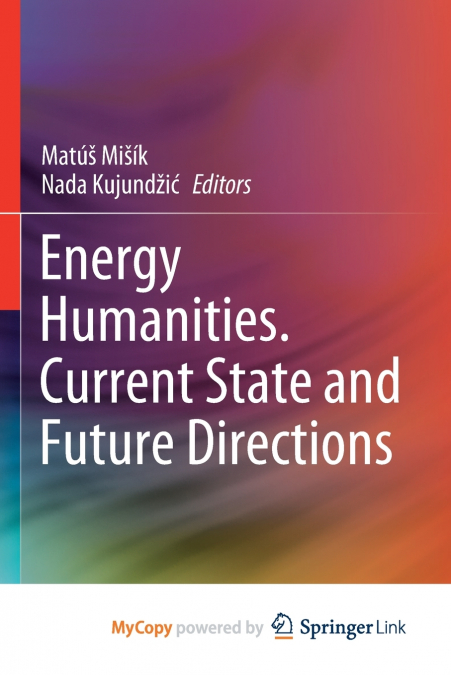 Energy Humanities. Current State and Future Directions