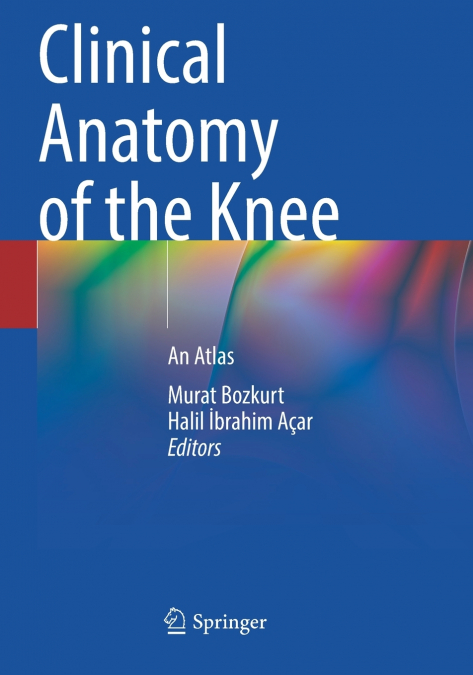 Clinical Anatomy of the Knee