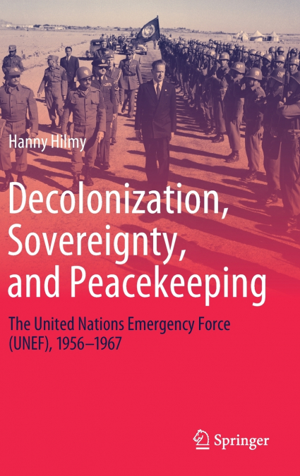 Decolonization, Sovereignty, and Peacekeeping