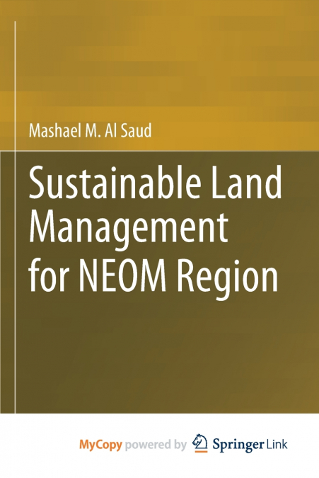 Sustainable Land Management for NEOM Region