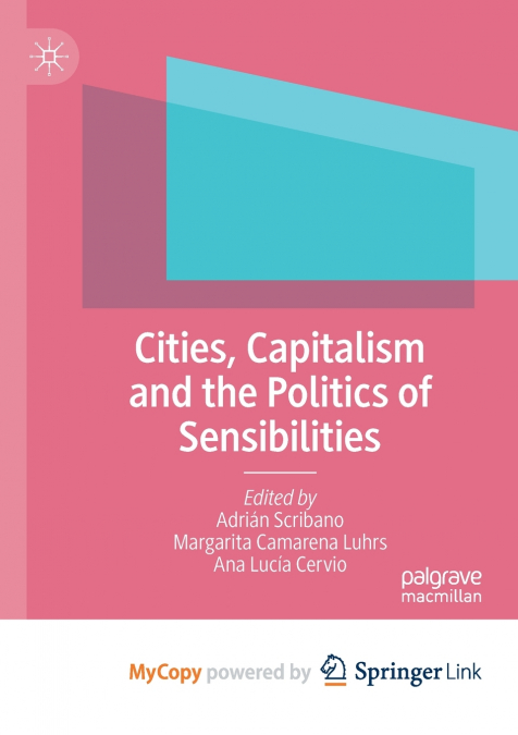 Cities, Capitalism and the Politics of Sensibilities