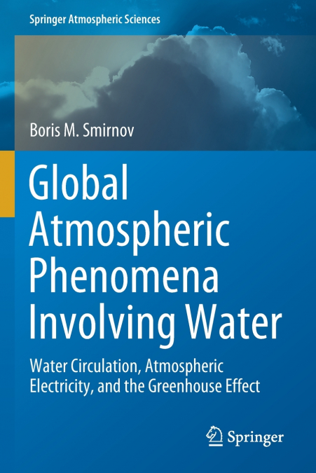 Global Atmospheric Phenomena Involving Water
