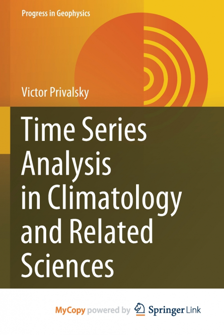 Time Series Analysis in Climatology and Related Sciences