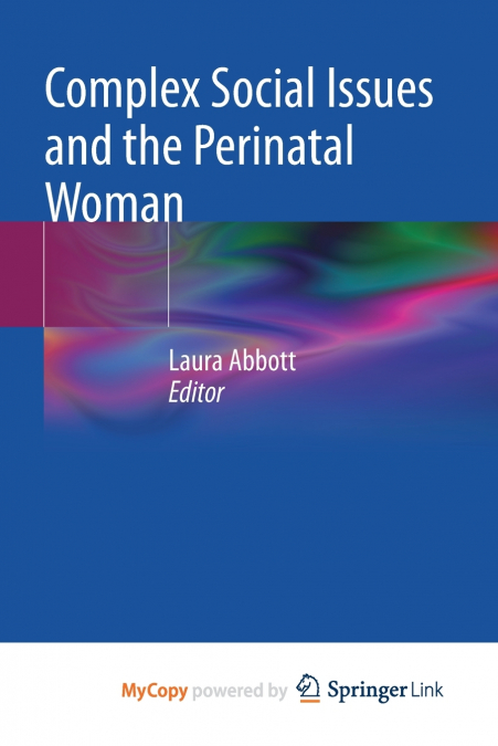 Complex Social Issues and the Perinatal Woman