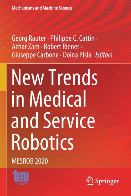 New Trends in Medical and Service Robotics