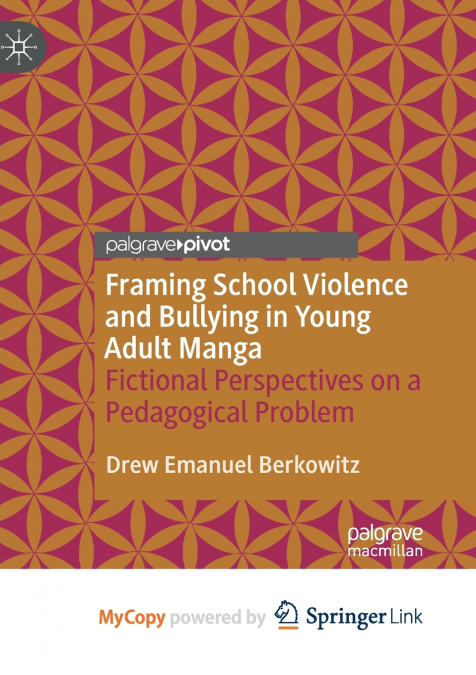 Framing School Violence and Bullying in Young Adult Manga