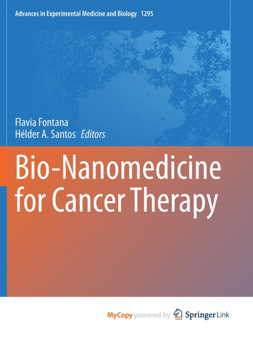 Bio-Nanomedicine for Cancer Therapy