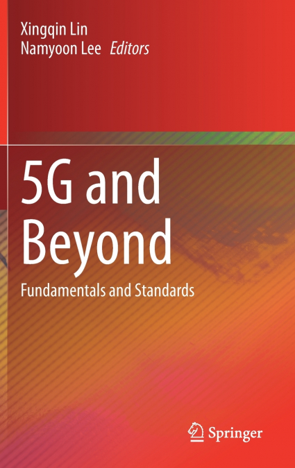 5G and Beyond
