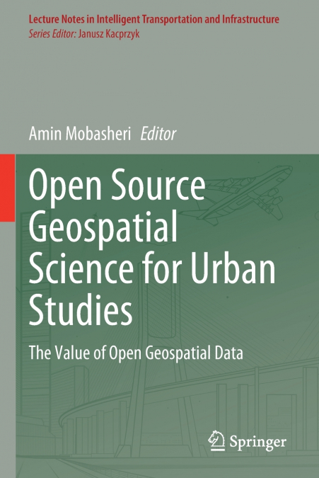 Open Source Geospatial Science for Urban Studies