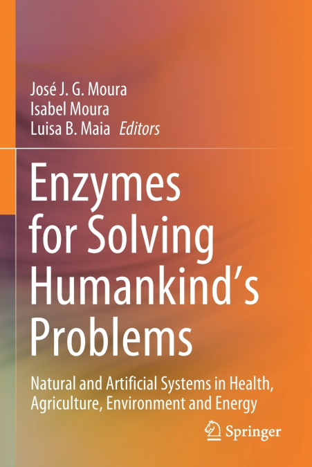 Enzymes for Solving Humankind’s Problems