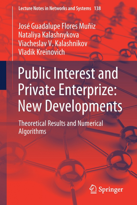 Public Interest and Private Enterprize
