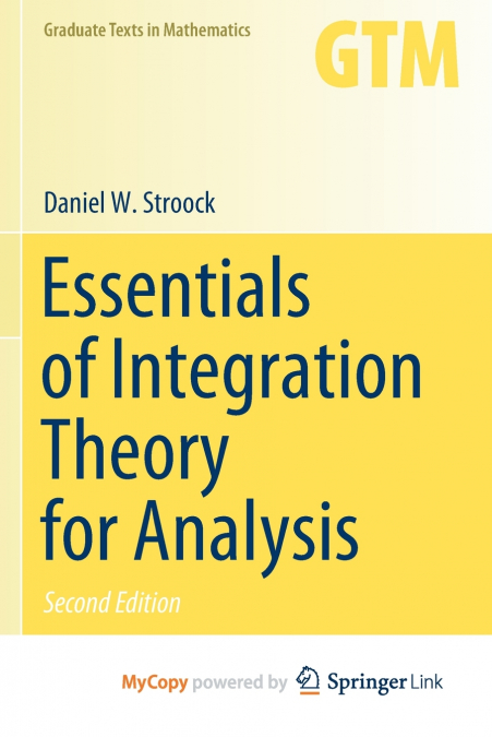 Essentials of Integration Theory for Analysis