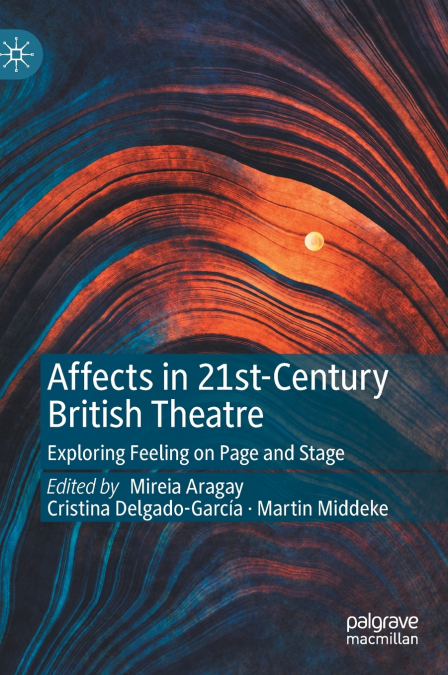 Affects in 21st-Century British Theatre